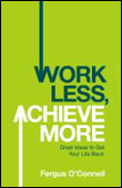 Work less, achieve more