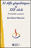 32 défis géopolitiques pour le XXIème siècle