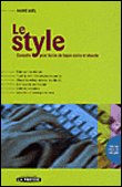 Le style : conseils pour écrire de façon claire et vivante