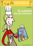 Les Paresseuses - La cuisine des paresseuses - 1