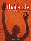 Thaïlande. 9 jours dans le royaume par 55 photographes internationaux