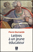 Lettres à un jeune éducateur