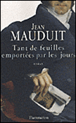 Tant de feuilles emportées par les jours