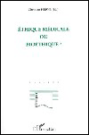 Ethique medicale ou bioethique