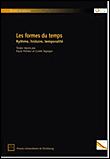 Les formes du temps, rythme, histoire, temporalité