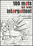 100 mots qui nous interpellent