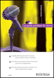 Le guide pratique du micro