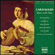 Caravaggio music of his t