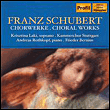 Schubert: Chorwerke/Choral Works