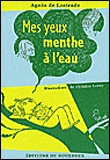 Mes yeux menthe à l'eau - Agnès de Lestrade - Rouergue - broché - Roman junior dès 9 ans