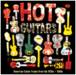 Hot guitars