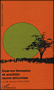 Guerres nomades et sociétés Ouest africaines