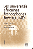 Les universités africaines francophones face au LMD