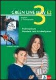 Green line new e2. band 3. trainingsbuch standard- und schul