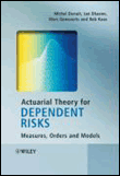 Actuarial theory for dependent risks