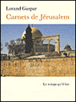 Carnets de Jérusalem