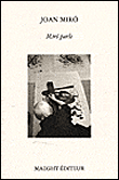 Miro parle