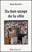 Du bon usage de la ville