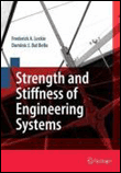 Strength and stiffness of engineering systems
