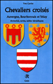 Chevaliers croisés d'Auvergne, Bourbonnais et Velay