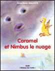 Caramel et Nimbus le nuage