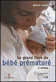 Grand livre du bébé prématuré - Sylvie Louis - broché