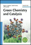 Green chemistry and catalysis
