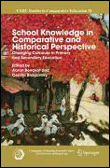 School knowledge in comparative and historical perspective