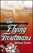 The flying troutmans