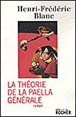 La Théorie de la paella générale