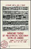 Mémoire textile et industrie du souvenir dans les Andes