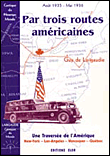 Par trois routes américaines