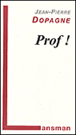Prof - Jean-Pierre Dopagne - broché
