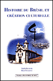 Histoire du Brésil et création culturelle - Régis Tettamanzi - broché