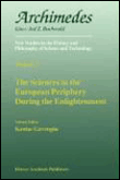 The sciences in the european periphery during the enlightenm