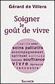 Soigner le goût de vivre