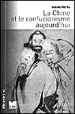 La chine et le confucianisme aujourd'hui - Régine Pietra - Poche