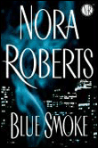 Blue smoke - Nora Roberts - Poche