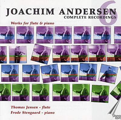 Joachim Andersen - Works for flute and piano volume 6