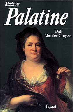 Madame Palatine princesse européenne