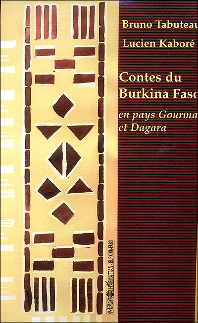 Contes du Burkina Faso, en pays Gourma et Dagara