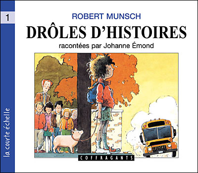 Drôles d'histoires - Robert Munsch - Livre K7