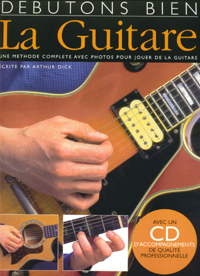 Débutons bien la guitare