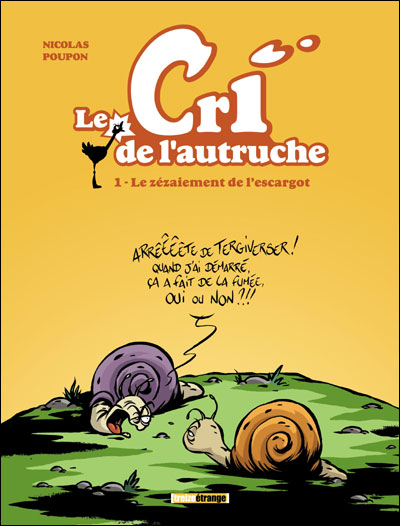 Le cri de l'autruche
