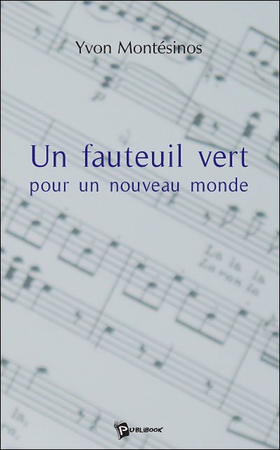 Un fauteuil vert pour un nouveau monde