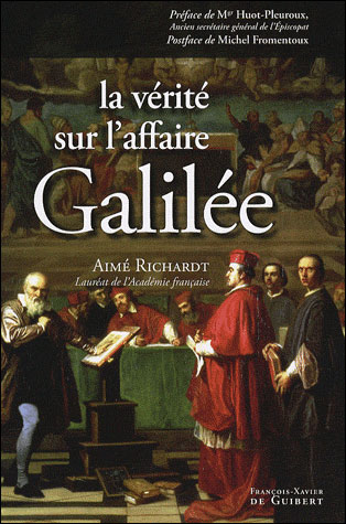 La vérité sur l'affaire Galilée