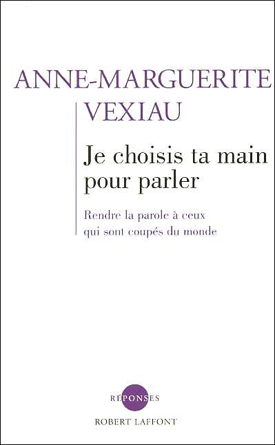 Je choisis ta main pour parler