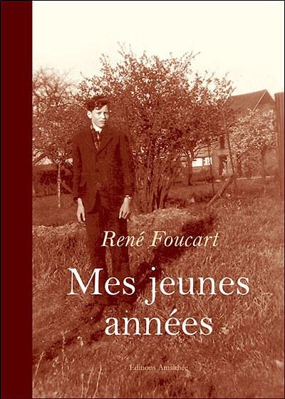 Mes jeunes années - René Foucart - broché