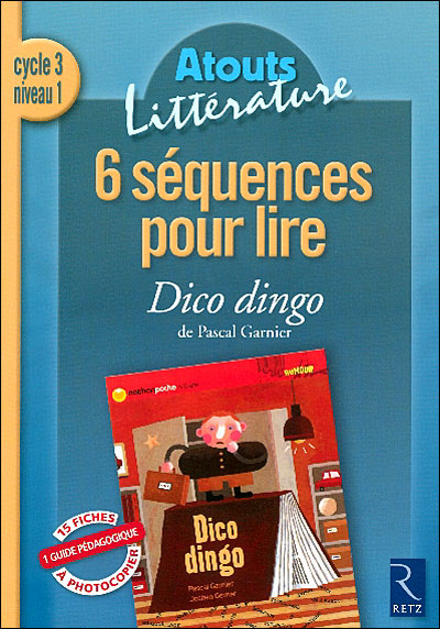 Six séquences pour lire Dico dingo