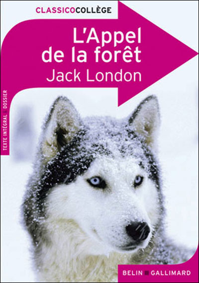 Amazonfr - LAppel de la fort - Jack London